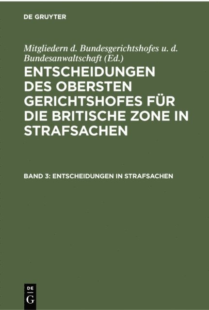Mitgliedern d. Bundesgerichtshofes u. d. Bundesanwaltschaft - Entscheidungen in Strafsachen, E-bok