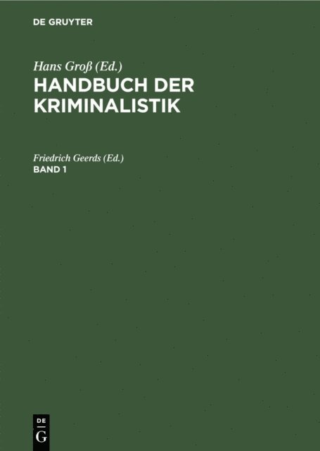Friedrich Geerds - Handbuch der Kriminalistik. Band 1, E-bok
