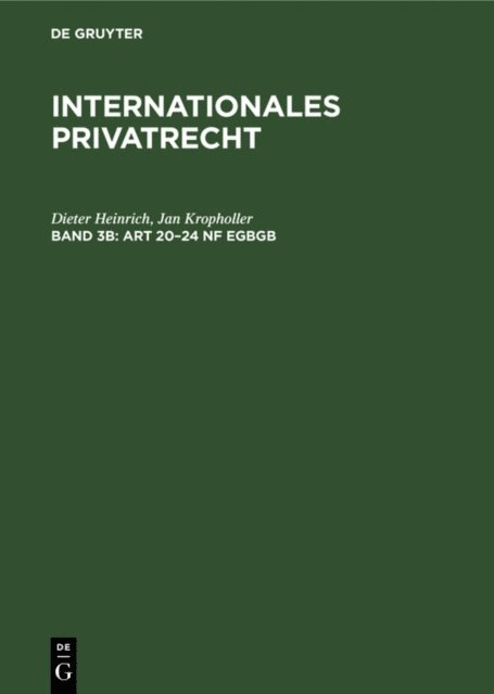 Jan Kropholler, Dieter Heinrich - Art 20–24 nF EGBGB, E-bok