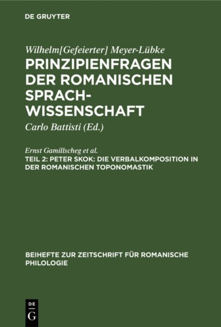 Ernst Gamillscheg, Alice Sperber, Elise Richter, Peter Skok - Peter Skok: Die Verbalkomposition in der romanischen Toponomastik, E-bok