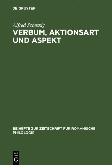 Alfred Schossig - Verbum, Aktionsart und Aspekt, E-bok