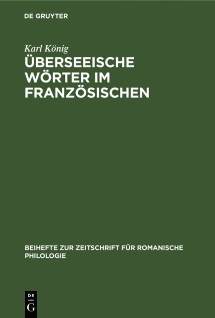 Karl Konig - Überseeische Wörter im Französischen, E-bok