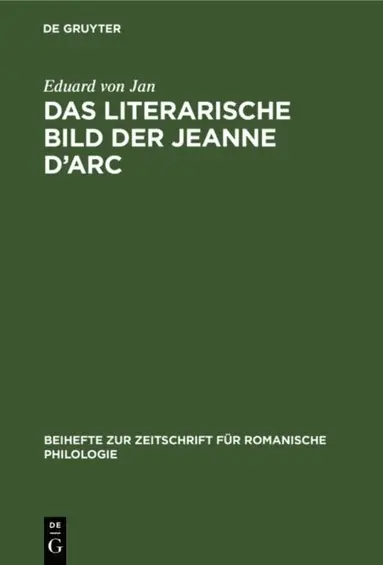 Eduard von Jan - Das literarische Bild der Jeanne d’Arc, E-bok
