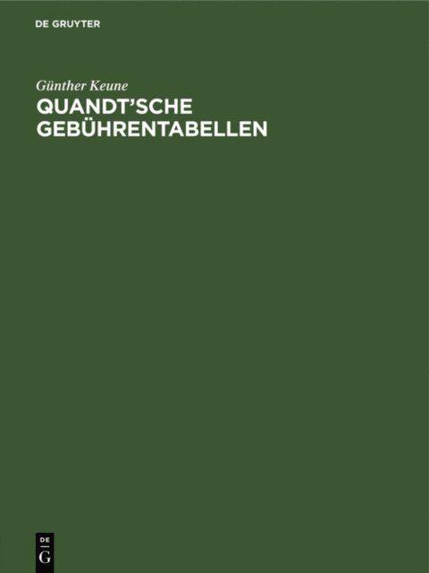 Gunther Keune - Quandt’sche Gebührentabellen, E-bok