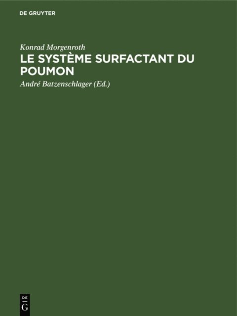 Konrad Morgenroth, Andre Batzenschlager - Le système surfactant du poumon, E-bok