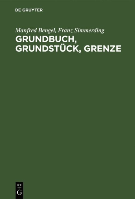 Franz Simmerding, Manfred Bengel - Grundbuch, Grundstück, Grenze, E-bok