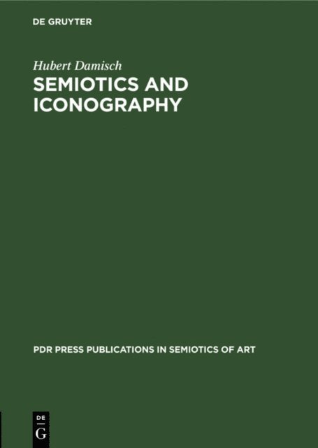 Hubert Damisch - Semiotics and Iconography, E-bok