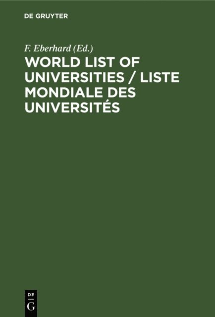 F. Eberhard - World List of Universities / Liste Mondiale des Universites, E-bok