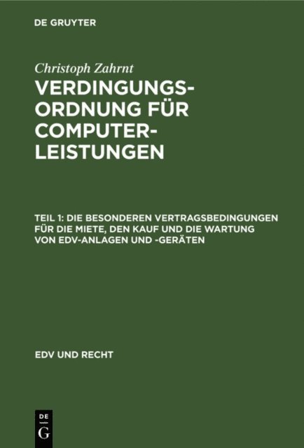 Christoph Zahrnt - Die Besonderen Vertragsbedingungen für die Miete, den Kauf und die Wartung von EDV-Anlagen und -Geräten, E-bok