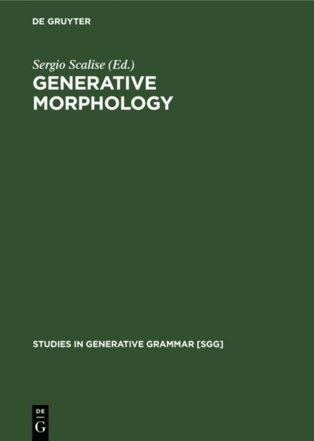 Sergio Scalise - Generative Morphology, E-bok