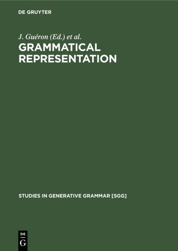 J. Guéron, H.-G. Obenauer, J. -Y. Pollock - Grammatical Representation, Inbunden