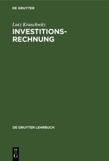 Lutz Kruschwitz - Investitionsrechnung, E-bok