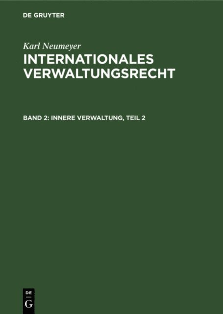 Karl Neumeyer - Innere Verwaltung, Teil 2, E-bok
