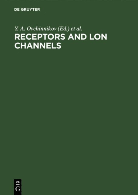 F. Hucho, Y. A. Ovchinnikov - Receptors and lon Channels, E-bok. Tillgänglighet: Lägg i varukorg