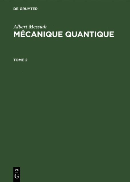 Albert Messiah - Albert Messiah: Mécanique quantique. Tome 2, E-bok