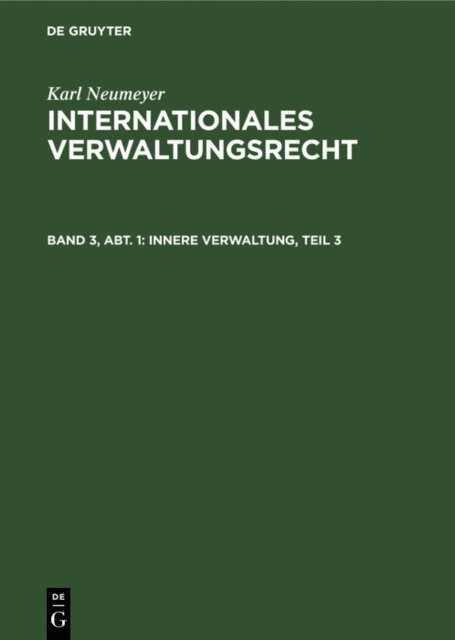 Karl Neumeyer - Innere Verwaltung, Teil 3, E-bok
