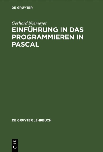 Gerhard Niemeyer - Einführung in das Programmieren in PASCAL, E-bok