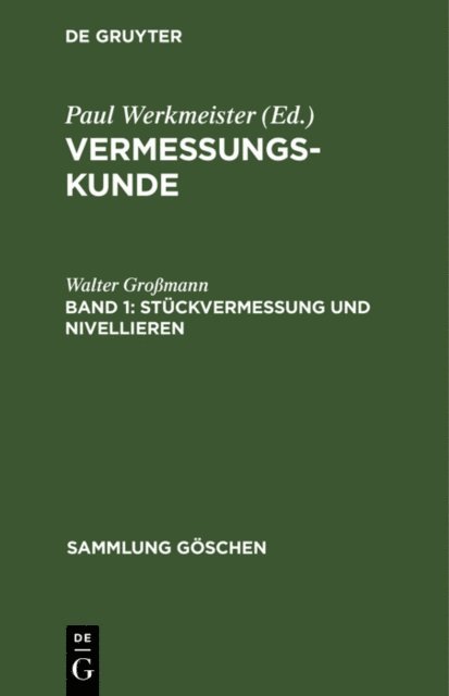 Walter Gromann - Stückvermessung und Nivellieren, E-bok