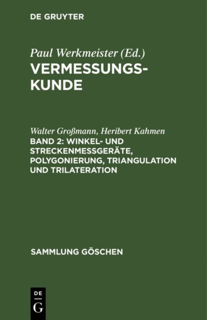 Heribert Kahmen, Walter Gromann - Winkel- und Streckenmeßgeräte, Polygonierung, Triangulation und Trilateration, E-bok