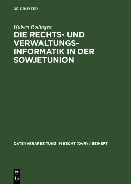 Hubert Rodingen - Die Rechts- und Verwaltungsinformatik in der Sowjetunion, E-bok