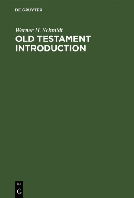 Werner H. Schmidt - Old Testament Introduction, E-bok. Tillgänglighet: Lägg i varukorg