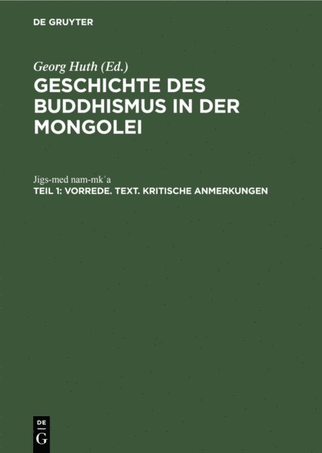 Jigs-Med Nam-Mk?a, Georg Huth - Vorrede. Text. Kritische Anmerkungen, E-bok