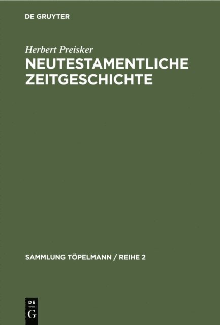 Herbert Preisker - Neutestamentliche Zeitgeschichte, E-bok