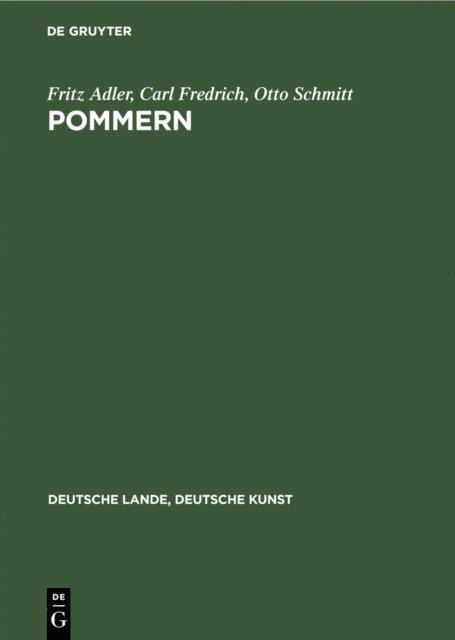 Otto Schmitt, Carl Fredrich, Fritz Adler - Pommern, E-bok