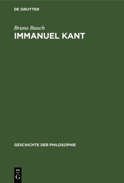 Bruno Bauch - Immanuel Kant, E-bok