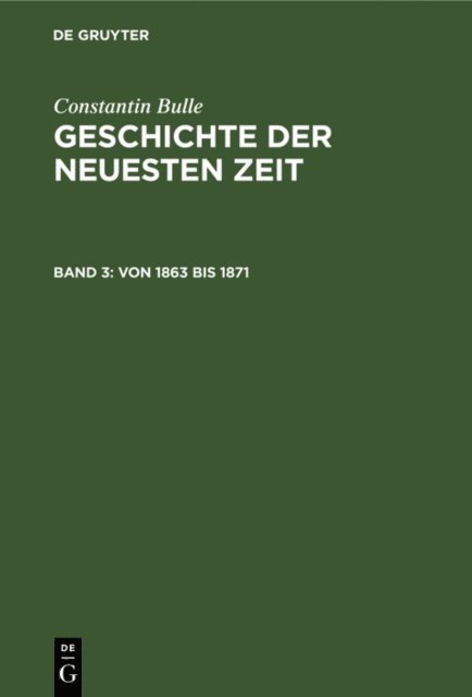 Constantin Bulle - Von 1863 bis 1871, E-bok