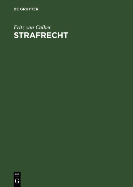 Fritz van Calker - Strafrecht, E-bok