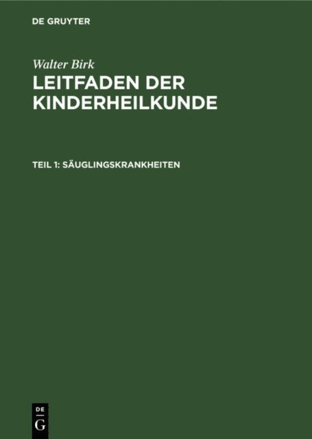 Walter Birk - Säuglingskrankheiten, E-bok