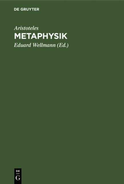 Aristoteles, Eduard Wellmann - Metaphysik, E-bok