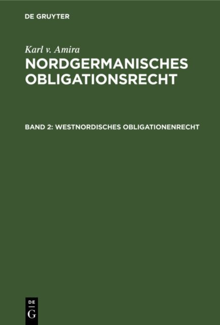 Karl v. Amira - Westnordisches Obligationenrecht, E-bok