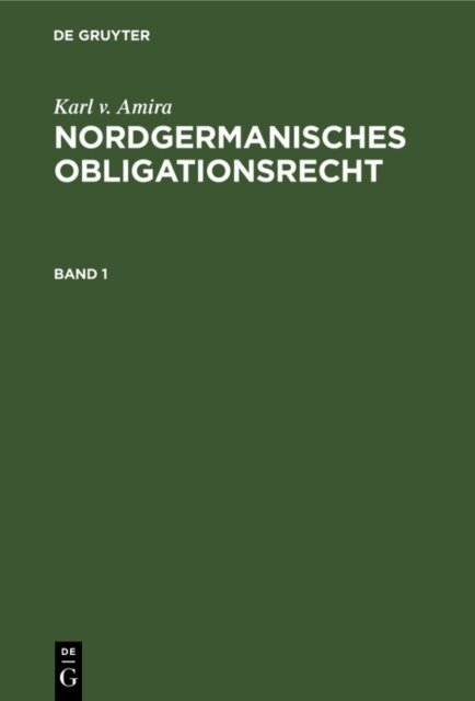 Karl v. Amira - Altschwedisches Obligationenrecht, E-bok