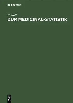 R Nath - Zur Medicinal-Statistik, Inbunden. Tillgänglighet: Lägg i varukorg