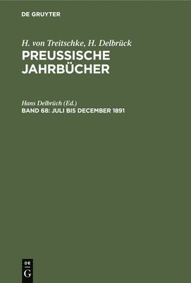 Hans Delbrüch - Juli Bis December 1891, Inbunden