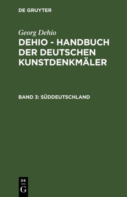 Georg Dehio - Suddeutschland, E-bok