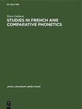 Studies in French and Comparative Phonetics