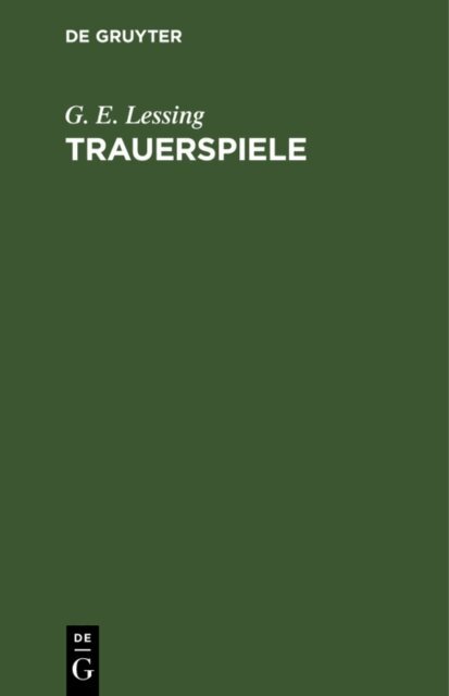 G. E. Lessing - Trauerspiele, E-bok