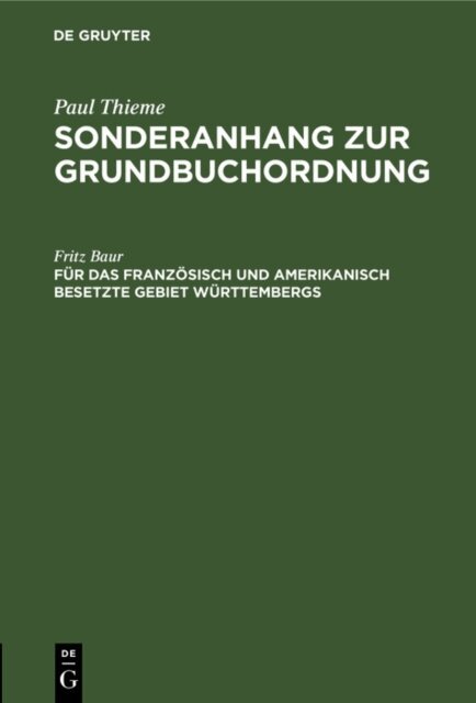 Fritz Baur - Fur das franzosisch und amerikanisch besetzte Gebiet Wurttembergs, E-bok