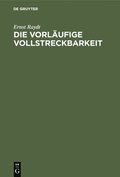 Die Vorl�ufige Vollstreckbarkeit