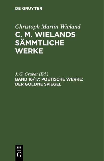 J. G. Gruber - Poetische Werke: Der goldne Spiegel, E-bok
