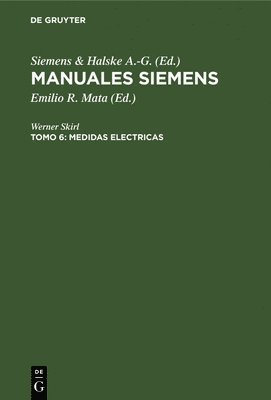 Werner Skirl, Emilio R Mata - Medidas Electricas, Inbunden