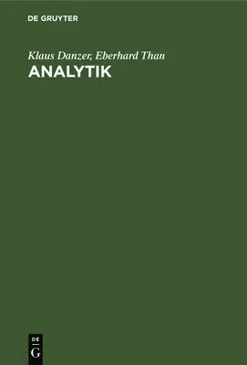 Klaus Danzer, Eberhard Than - Analytik, Inbunden. Tillgänglighet: Lägg i varukorg
