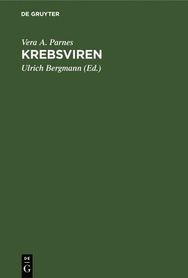Vera A Parnes, Ulrich Bergmann - Krebsviren, Inbunden. Tillgänglighet: Lägg i varukorg