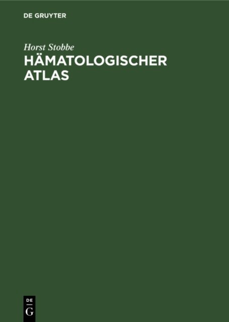 Horst Stobbe - Hamatologischer Atlas, E-bok