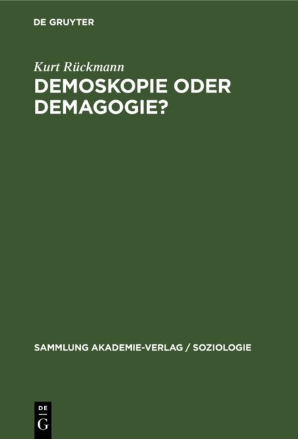 Kurt Ruckmann - Demoskopie oder Demagogie?, E-bok