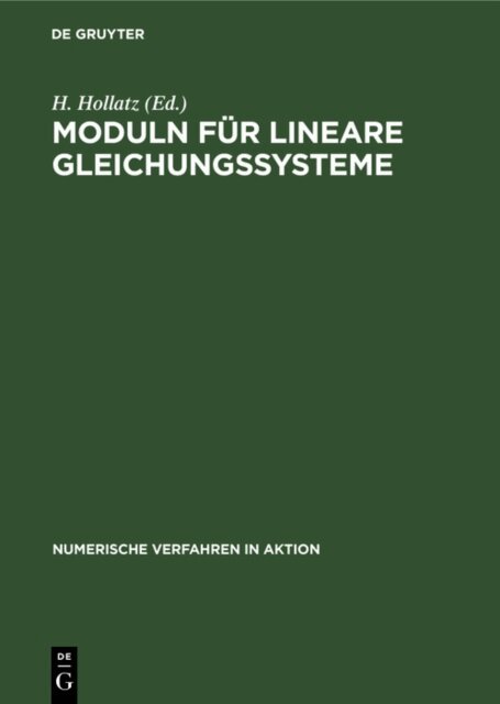 H. Hollatz - Moduln fur lineare Gleichungssysteme, E-bok