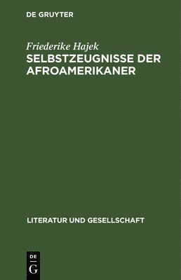 Selbstzeugnisse Der Afroamerikaner